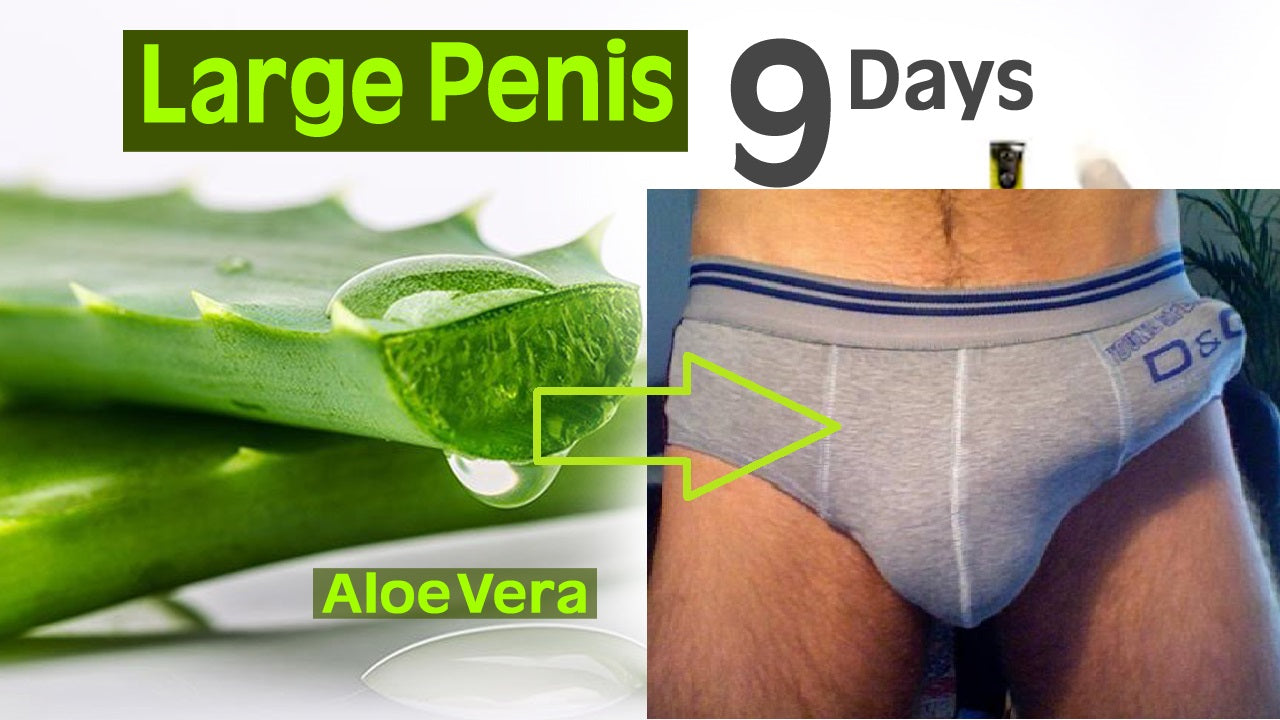 Penis Enlargement || aloevera & Ghee